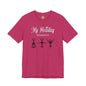 My Holiday Workout T-Shirt The Devil's Pickle