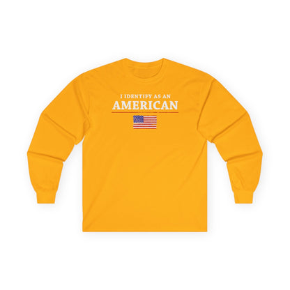 I Identify As An American Long Sleeve Tee The Devil's Pickle