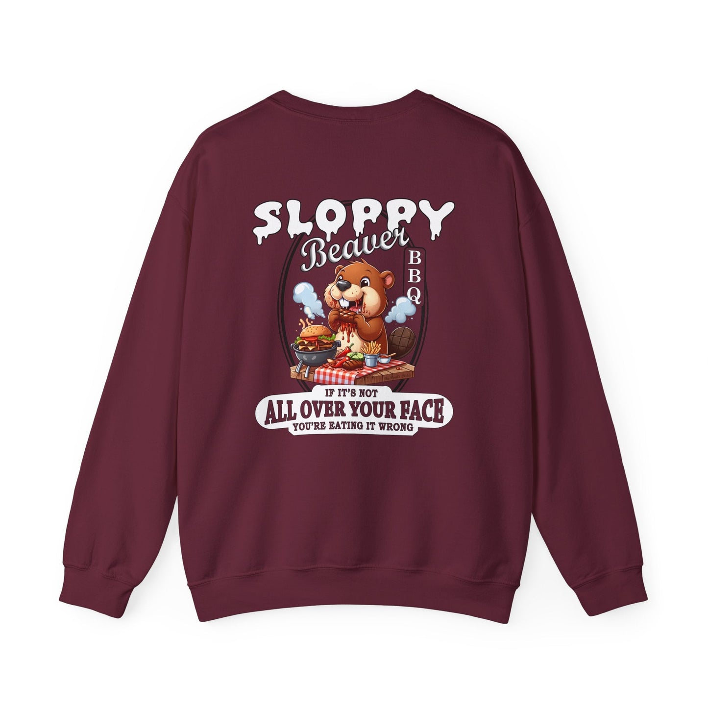 Sloppy Beaver BBQ Back Crewneck Sweatshirt The Devil's Pickle