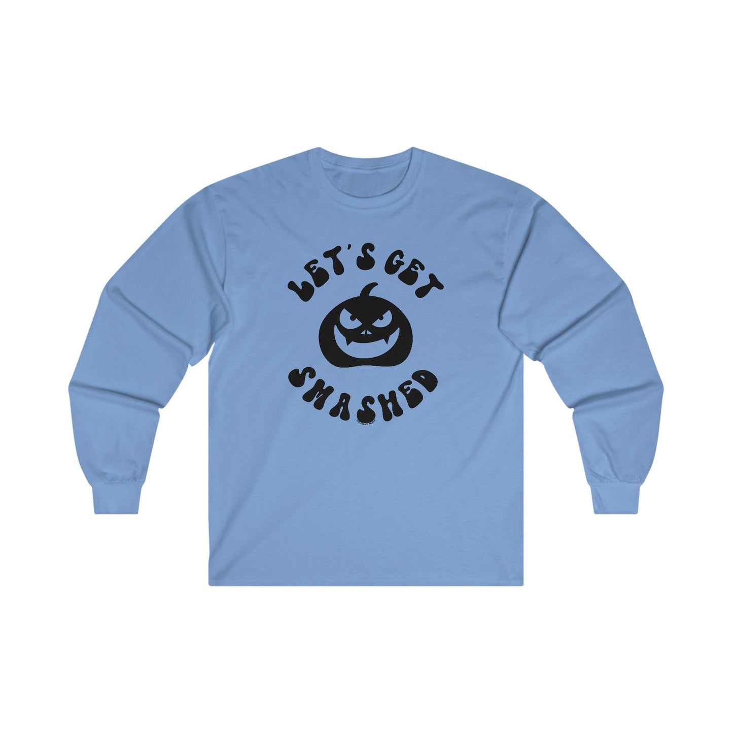 Let's Get Smashed Long Sleeve Tee The Devil's Pickle