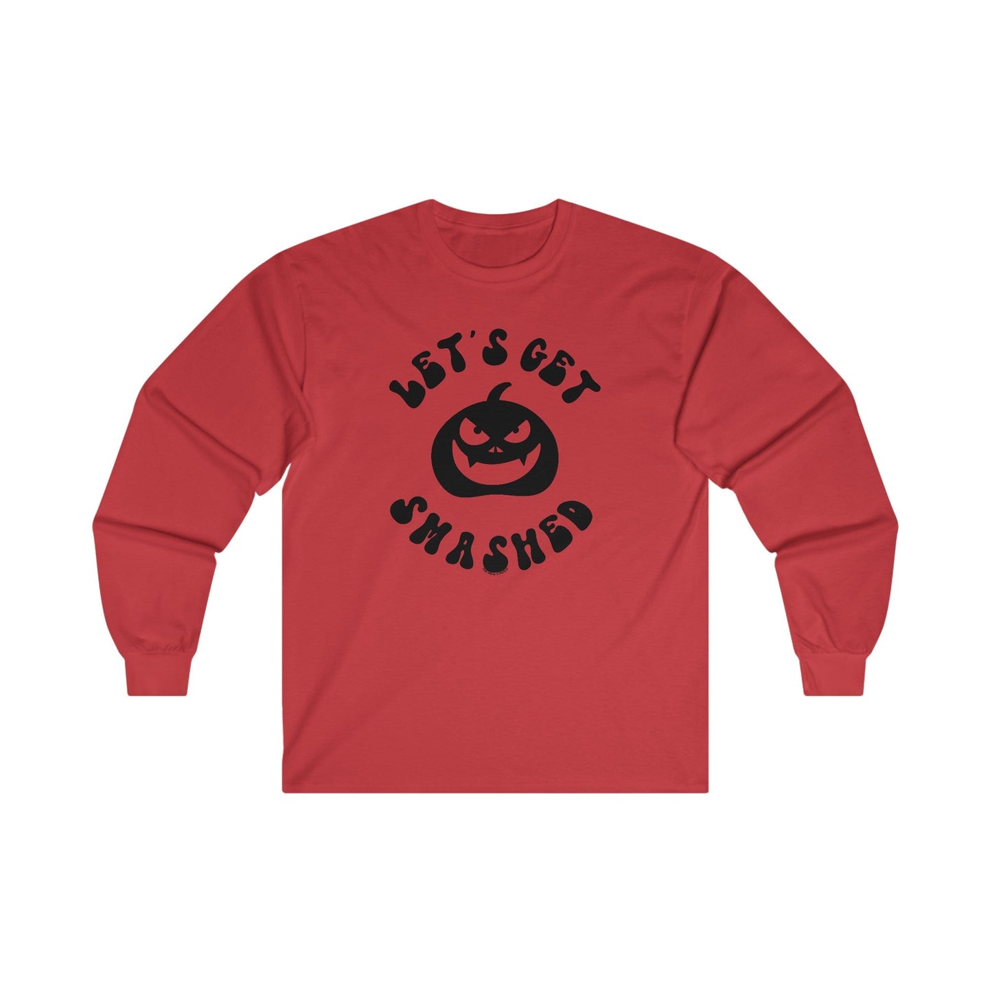 Let's Get Smashed Long Sleeve Tee The Devil's Pickle