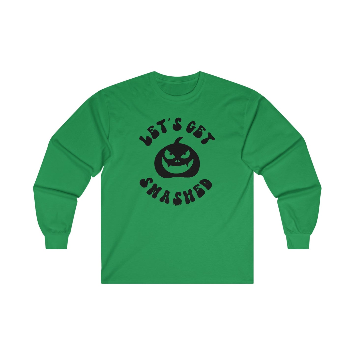 Let's Get Smashed Long Sleeve Tee The Devil's Pickle