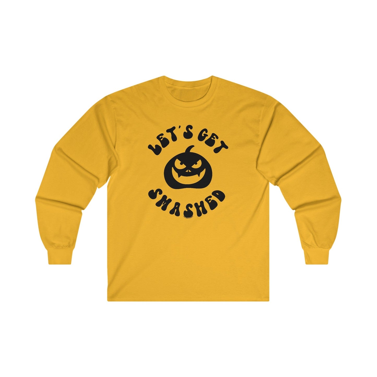 Let's Get Smashed Long Sleeve Tee The Devil's Pickle
