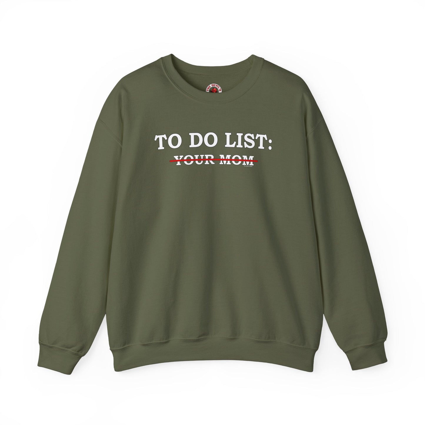 To Do List Crewneck Sweatshirt The Devil's Pickle