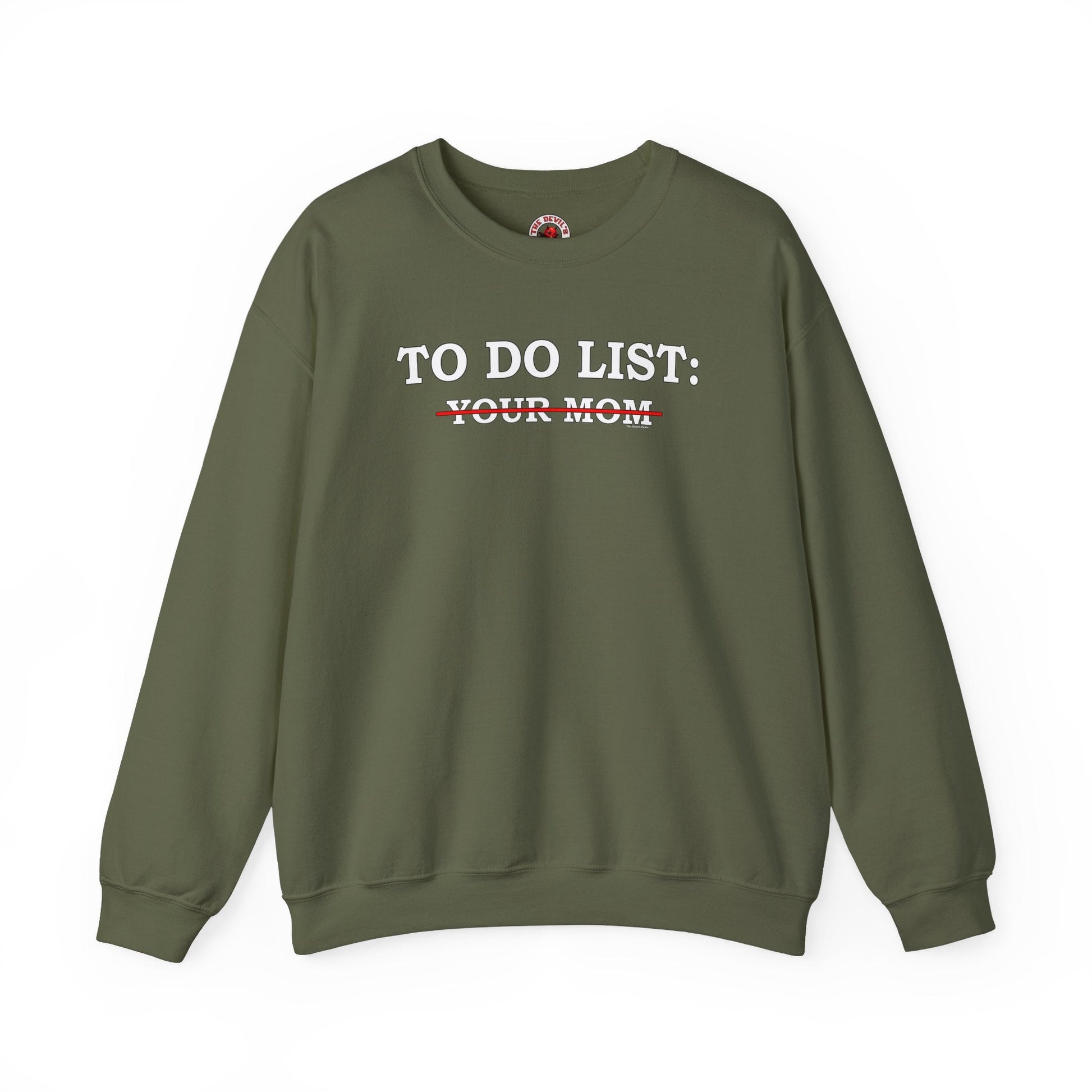 To Do List Crewneck Sweatshirt The Devil's Pickle
