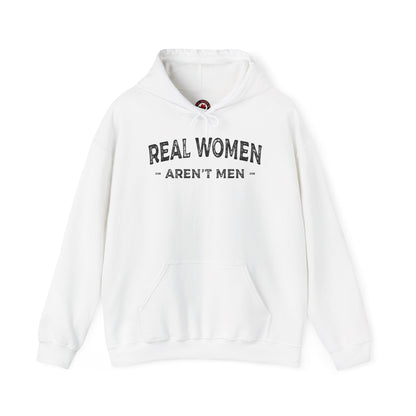Real Women Aren't Men Hooded Sweatshirt The Devil's Pickle