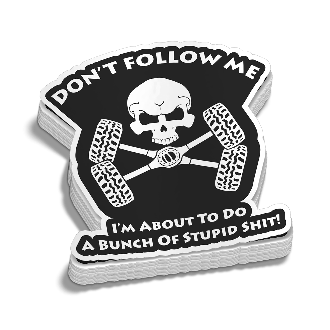 Don't Follow Me Decal Armed American Supply