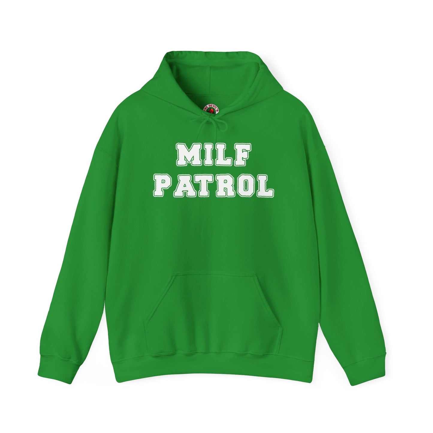 MILF Patrol Hooded Sweatshirt The Devil's Pickle