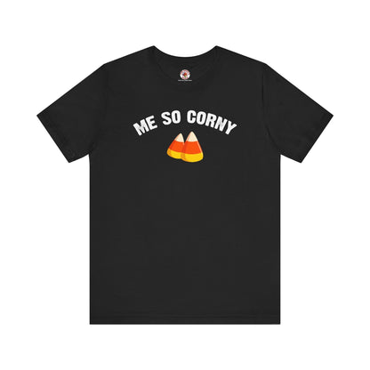 Me So Corny T-Shirt The Devil's Pickle