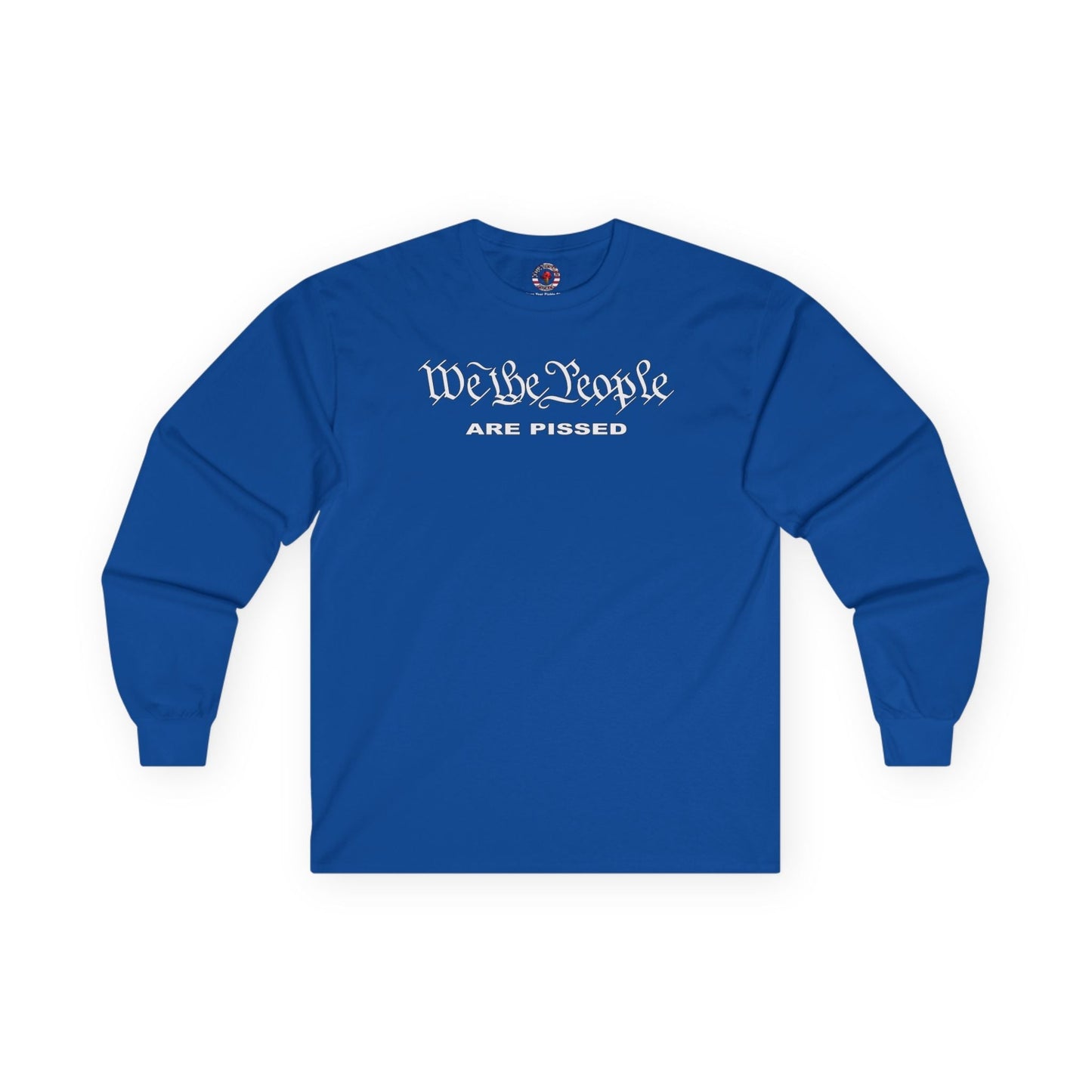 We The People Are Pissed Long Sleeve Tee The Devil's Pickle