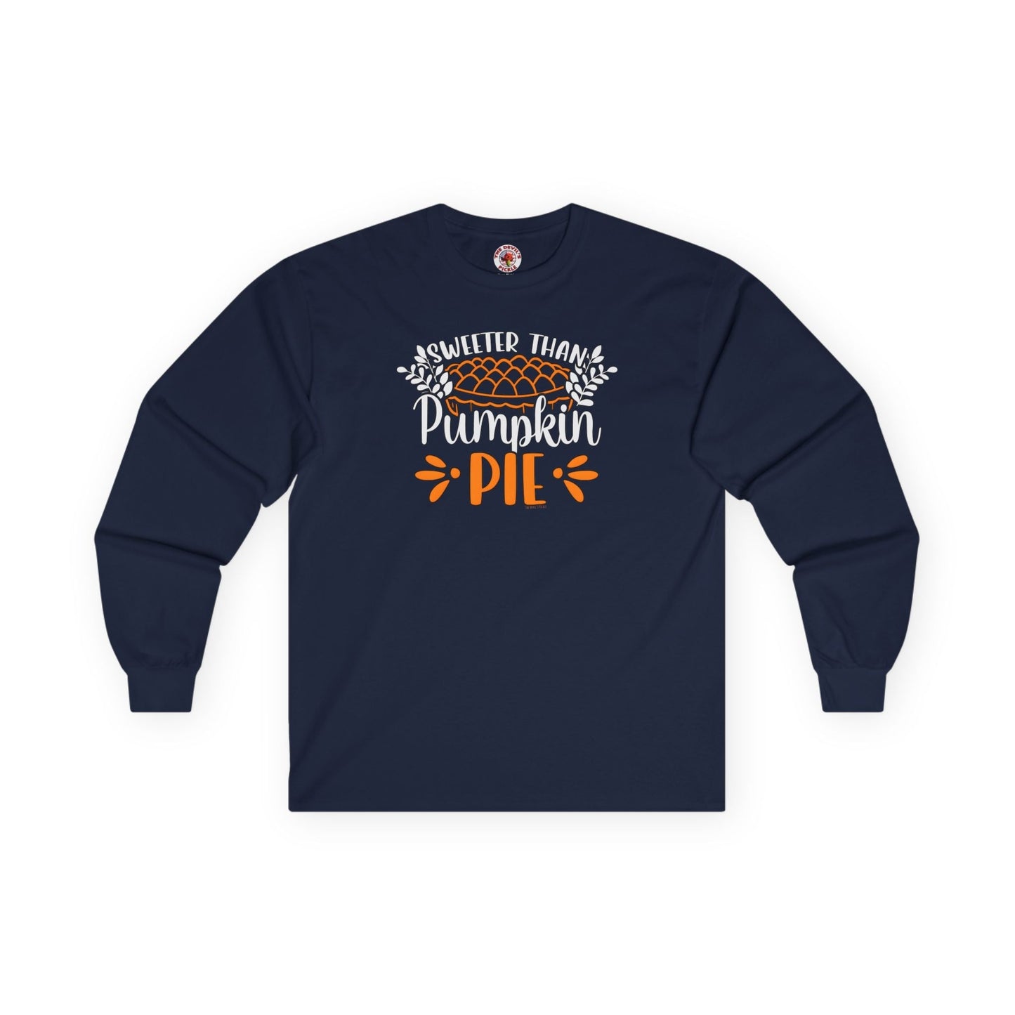 Sweeter Than Pumpkin Pie Long Sleeve Tee The Devil's Pickle