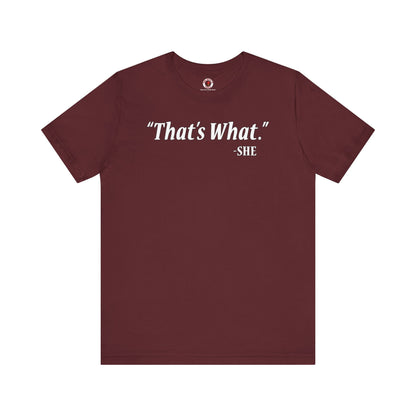 That's What She Said T-Shirt The Devil's Pickle