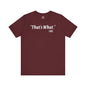 That's What She Said T-Shirt The Devil's Pickle