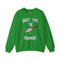Just The Tip I Promise Crewneck Sweatshirt The Devil's Pickle