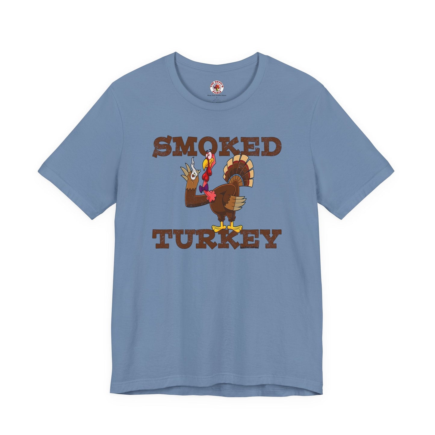 Smoked Turkey T-Shirt The Devil's Pickle