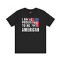 I Am Proud To Be An American T-Shirt The Devil's Pickle