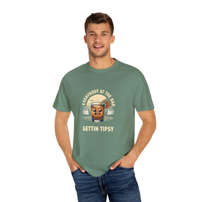 Everybody at the Bar Gettin Tipsy Unisex Garment-Dyed T-Shirt Country in My Heart