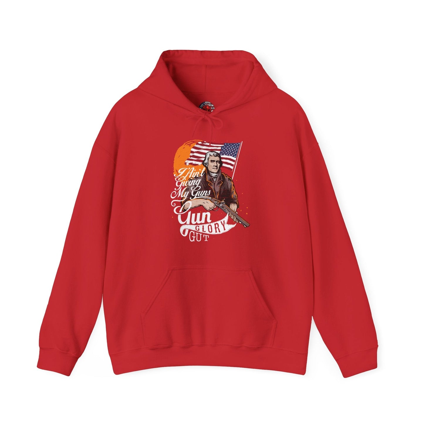 I Ain't Giving My Guns Hooded Sweatshirt The Devil's Pickle