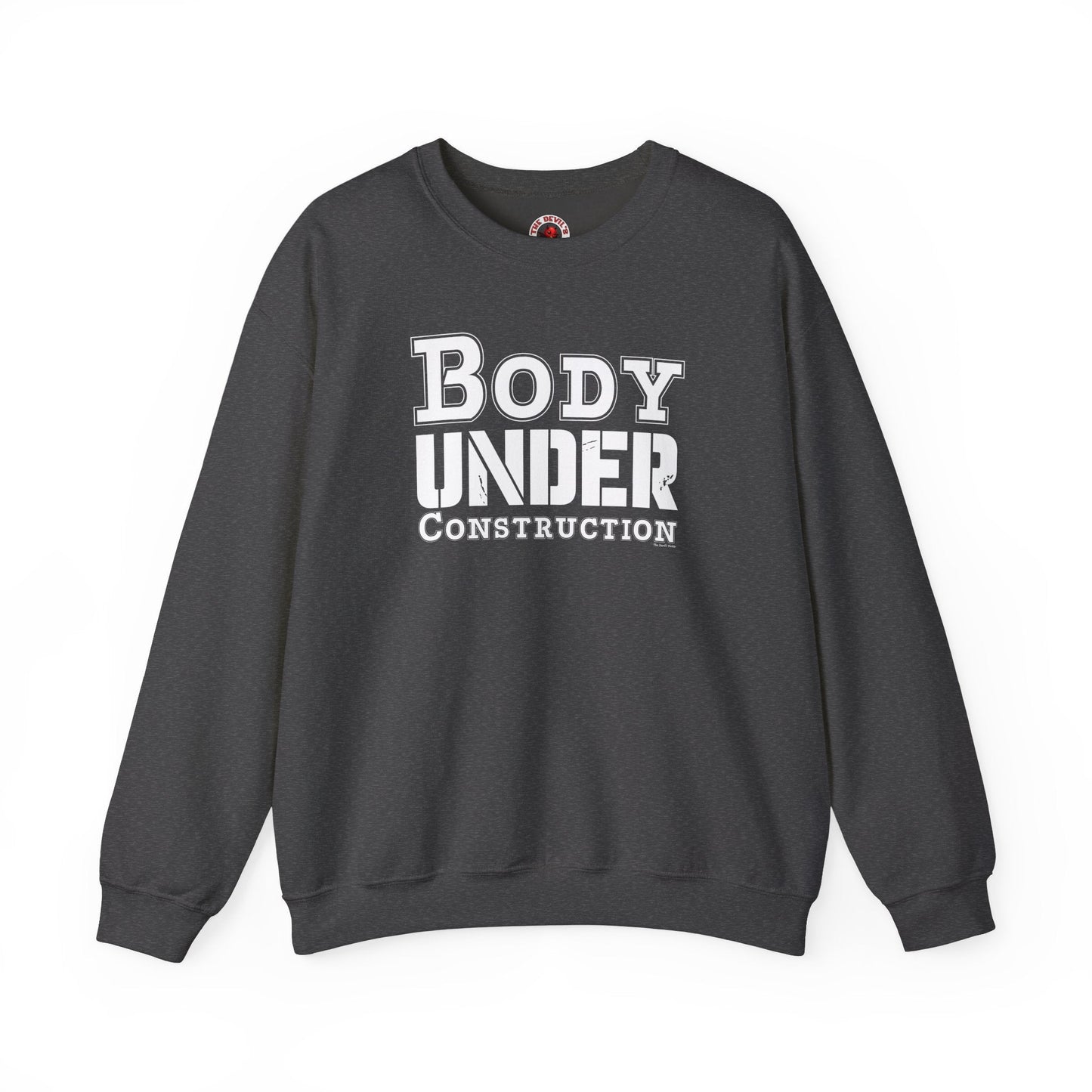 Body Under Construction Crewneck Sweatshirt The Devil's Pickle