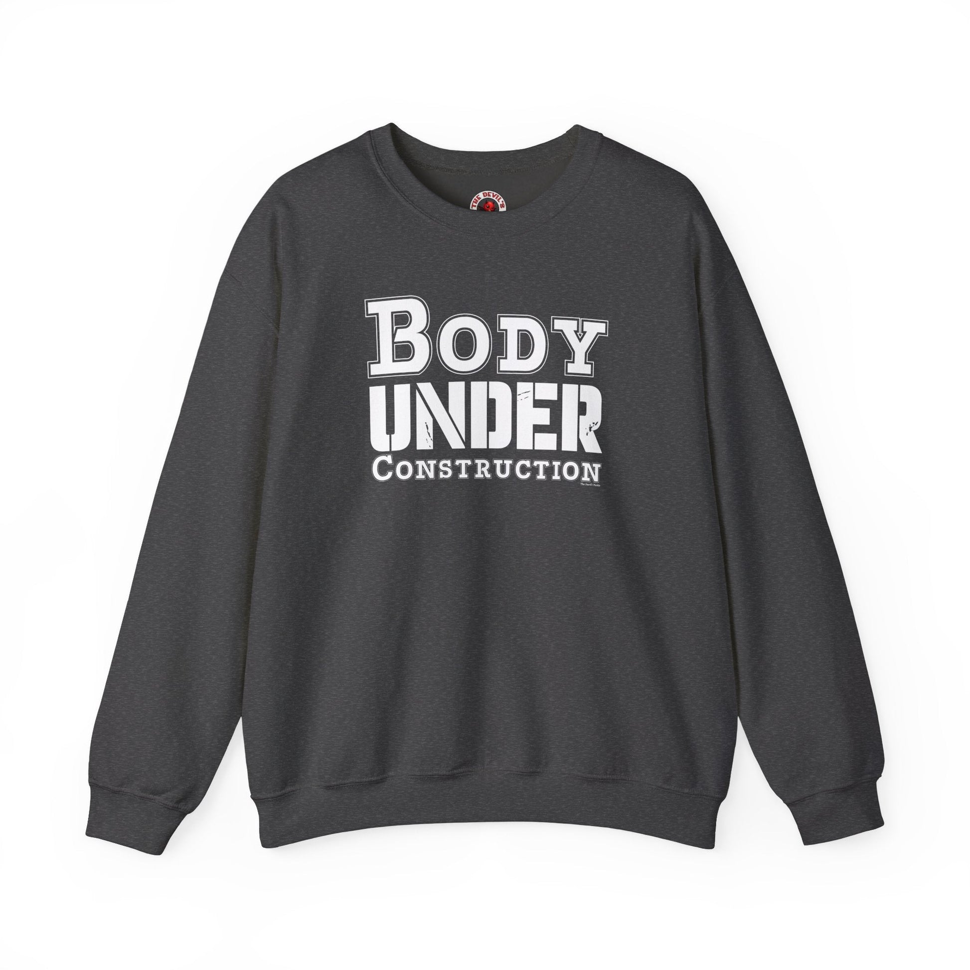 Body Under Construction Crewneck Sweatshirt The Devil's Pickle