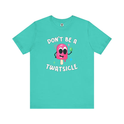 Don't Be A Twatsicle T-Shirt The Devil's Pickle