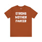 Strong Mother F*#ker T-Shirt The Devil's Pickle
