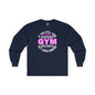 If You Still Look Cute After The Gym Long Sleeve Tee The Devil's Pickle