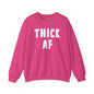 Thick AF Crewneck Sweatshirt The Devil's Pickle