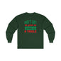 Don't Get Your Tinsel In A Tangle Long Sleeve Tee The Devil's Pickle