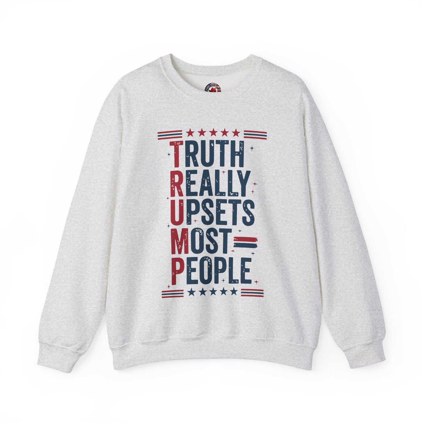 Truth Really Upsets Most People Crewneck Sweatshirt The Devil's Pickle