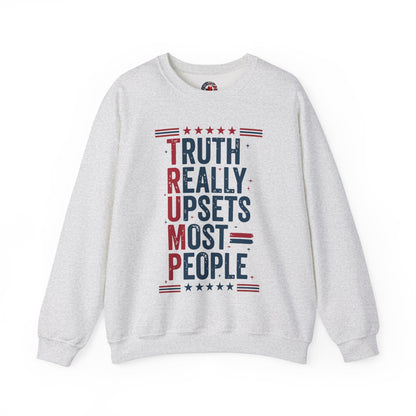 Truth Really Upsets Most People Crewneck Sweatshirt The Devil's Pickle