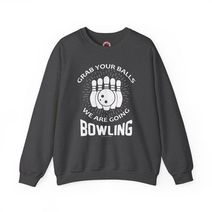 Grab Your Balls We Are Going Bowling Crewneck Sweatshirt The Devil's Pickle