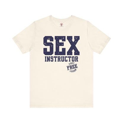 Sex Instructor T-Shirt The Devil's Pickle