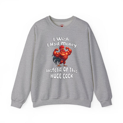 I Wish I had Money Crewneck Sweatshirt The Devil's Pickle