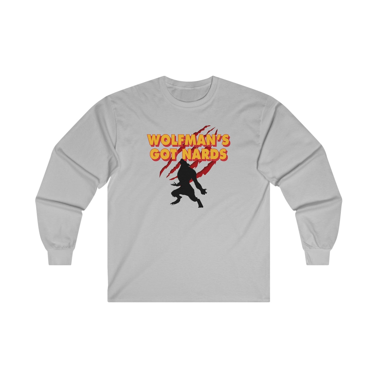Wolfman's Got Nards Long Sleeve Tee The Devil's Pickle