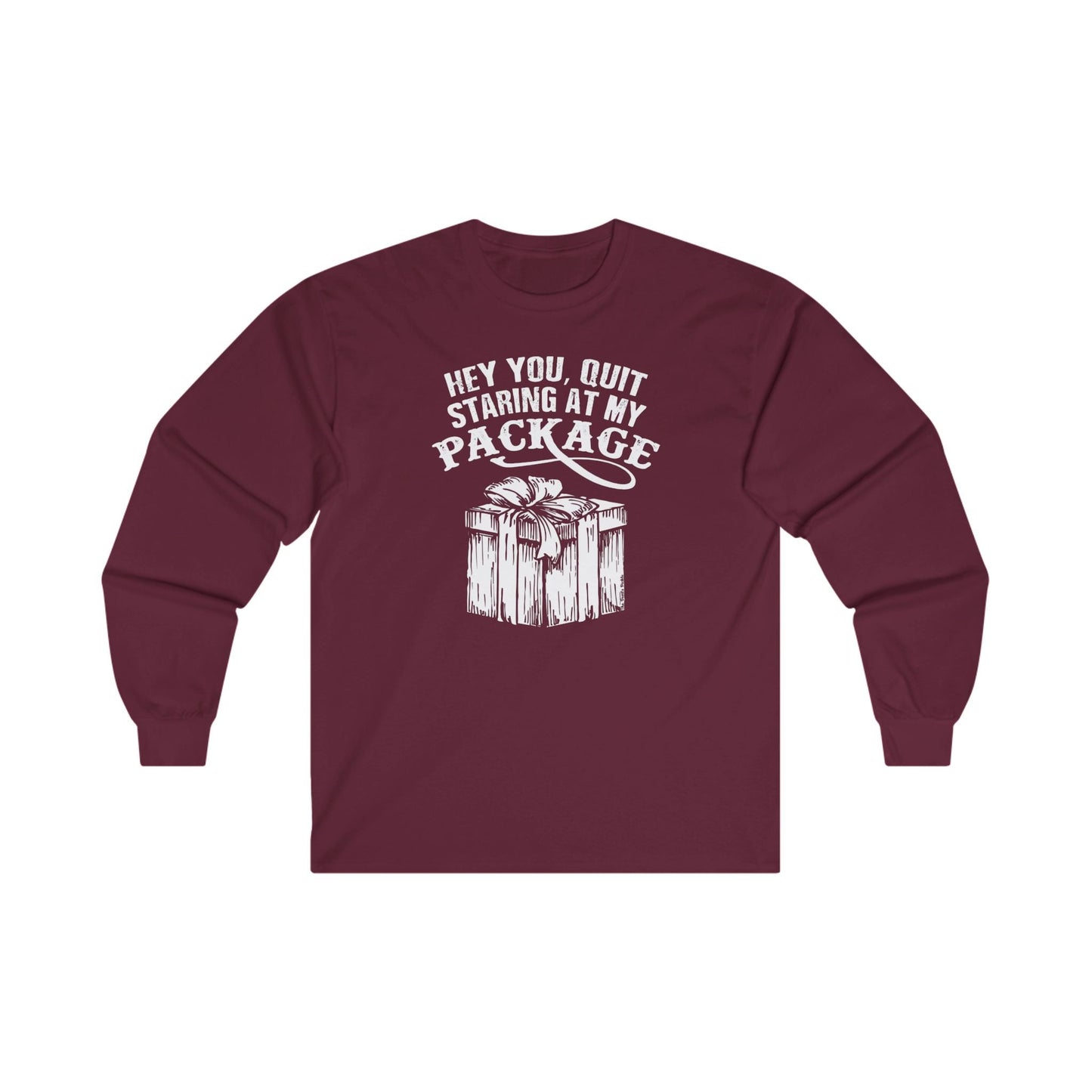 Hey You Quit Staring At My Package Long Sleeve Tee The Devil's Pickle
