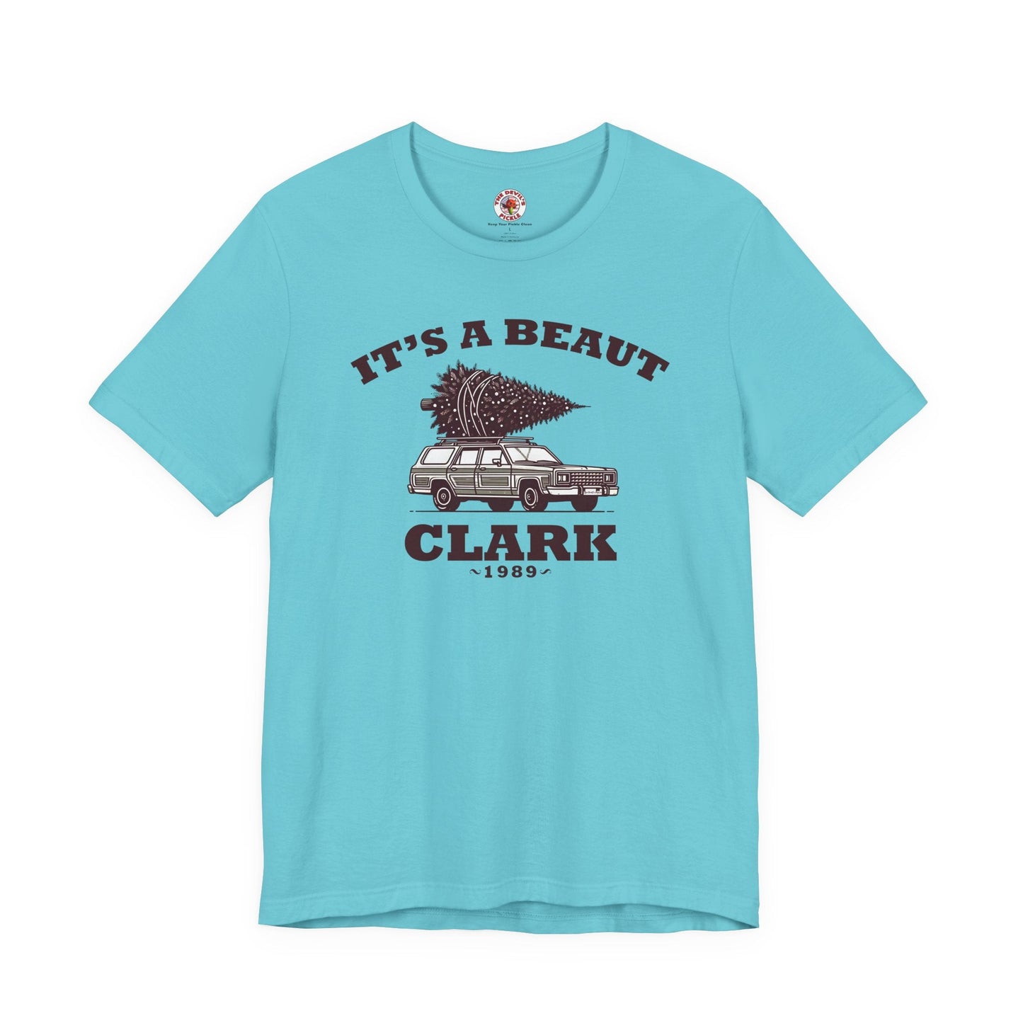It's A Beaut Clark T-Shirt The Devil's Pickle