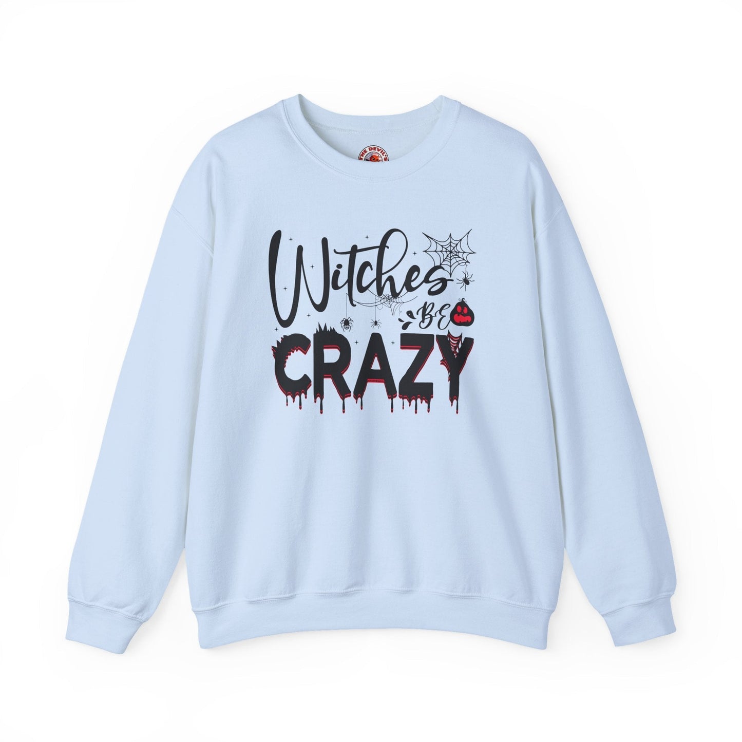 Witches Be Crazy Crewneck Sweatshirt The Devil's Pickle