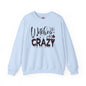 Witches Be Crazy Crewneck Sweatshirt The Devil's Pickle