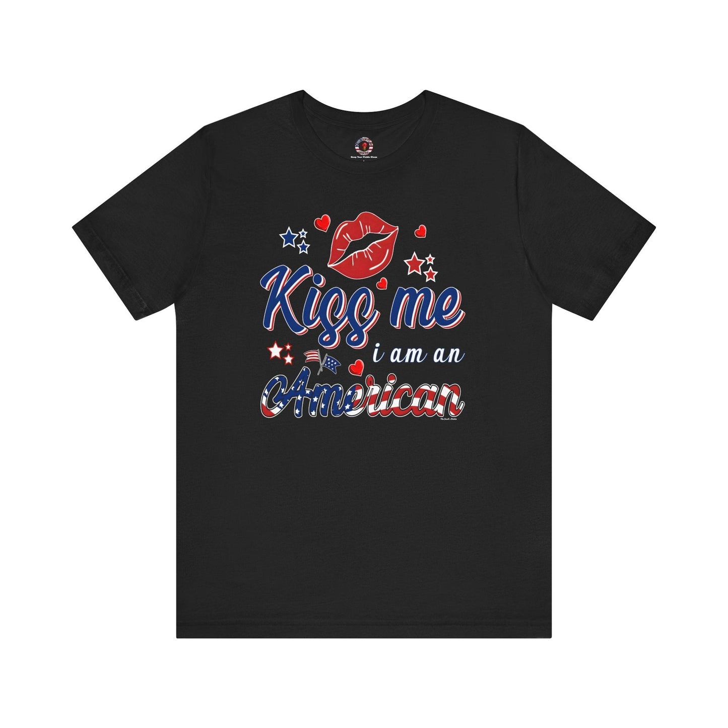Kiss Me I Am An American T-Shirt The Devil's Pickle