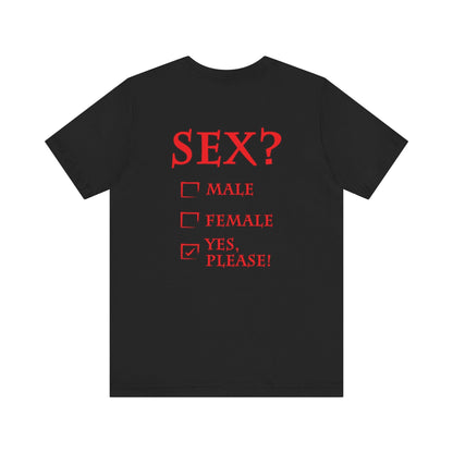 Sex? Yes, Please T-Shirt The Devil's Pickle