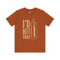 I'd Hit That T-Shirt The Devil's Pickle