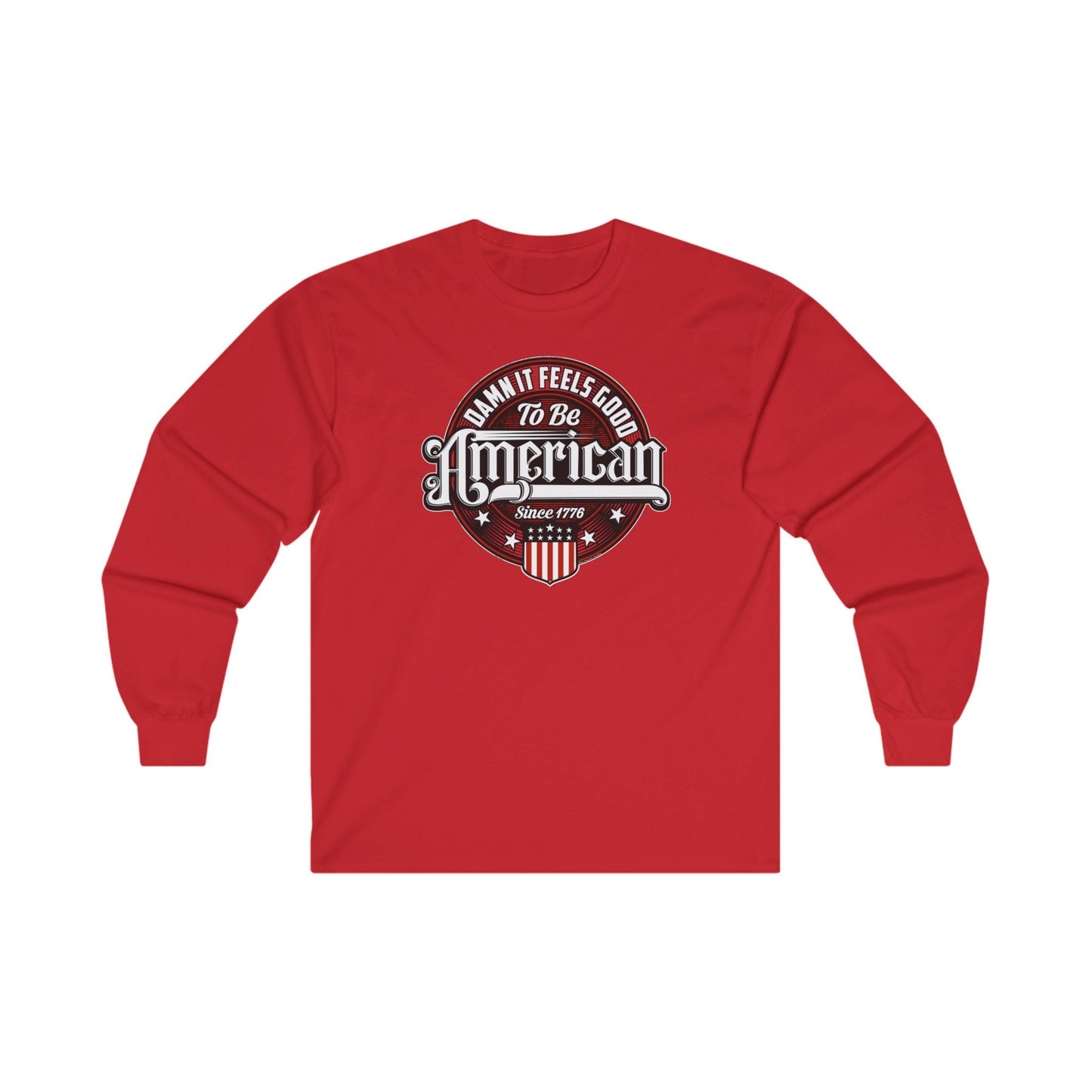 Damn it Feels Good To Be American Long Sleeve Tee The Devil's Pickle