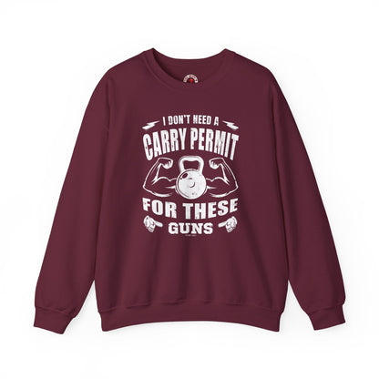 I Don't Need A Carry Permit For These Guns Crewneck Sweatshirt The Devil's Pickle