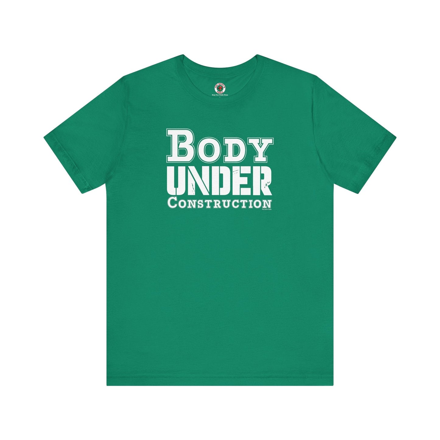 Body Under Construction T-Shirt The Devil's Pickle
