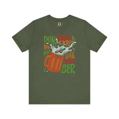 Don't Drink and Drive T-Shirt The Devil's Pickle