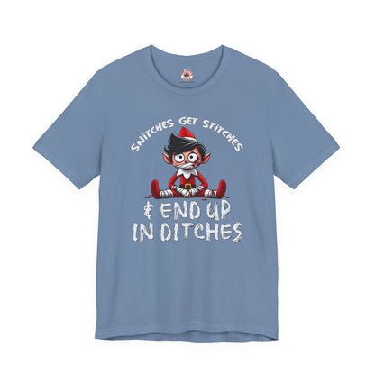 Snitches Get Stitches T-Shirt