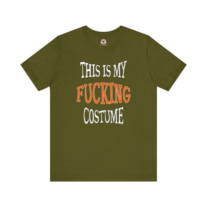 This Is My Fucking Costume T-Shirt The Devil's Pickle