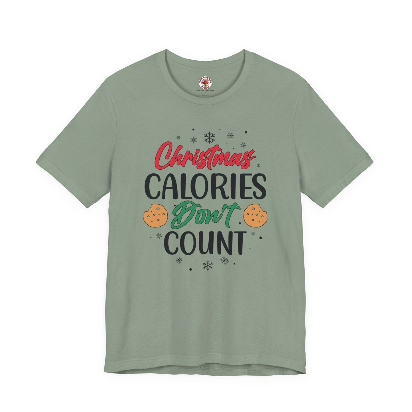 Christmas Calories Don't Count T-Shirt The Devil's Pickle