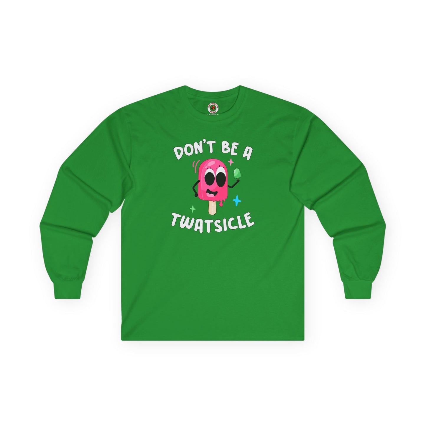 Don't Be A Twatsicle Long Sleeve Tee The Devil's Pickle